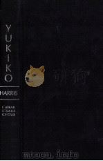 Yukiko   1977  PDF电子版封面    MacDonald Harris 