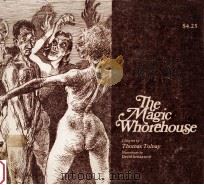 The magic whorehouse;thomas tolnay   1979  PDF电子版封面    David Itchkawick 
