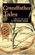 Grandfather Tales   1976  PDF电子版封面    Richard Chase 
