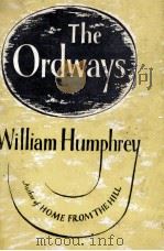 The Ordways : a novel   1965  PDF电子版封面    William Humphrey 
