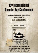 15th International Cosmic Ray Conference : CONFERENCE PAPERS   1977  PDF电子版封面     