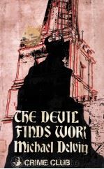 The Devil Finds Work   1969  PDF电子版封面    Michael Delving 