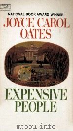 Expensive people   1968  PDF电子版封面    Joyce Carol Oates 