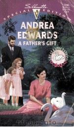 A father's gift   1996  PDF电子版封面    Andrea Edwards 