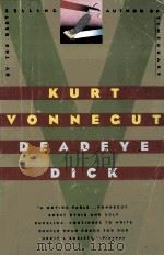 Deadeye Dick   1982  PDF电子版封面    Kurt Vonnegut 