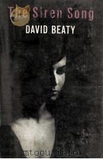 The siren song : a novel   1964  PDF电子版封面    David Beary 