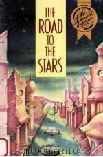 The Road to the Stars   1993  PDF电子版封面    Houghton Mifflin Company 