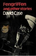 Fengriffen and other stories   1971  PDF电子版封面    David Case 