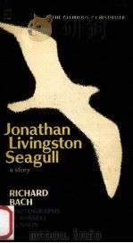 Jonathan Livingston Seagull : a story   1973  PDF电子版封面    Russell Munson 