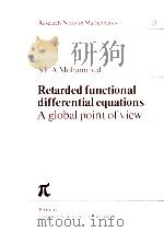 Retarded functional differential equations : a global point of view   1978  PDF电子版封面    S. E. A. Mohammed 