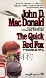 The Quick Red Fox   1964  PDF电子版封面    John D.MacDonald 