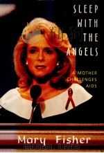 Sleep with the angels :a mother Challenges AIDS（1994 PDF版）
