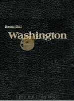 Beautiful Washington:Vol.2   1977  PDF电子版封面    Paul M. Lewis 