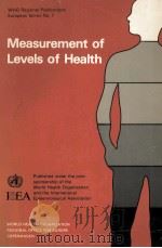 Measurementof levels of health   1979  PDF电子版封面    Maria josephy schoolman 