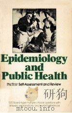 Epidemiology and Public Health : Pretest self-assessment and review（1976 PDF版）