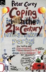 Coping with the 21st century   1999  PDF电子版封面    Peter Corey 