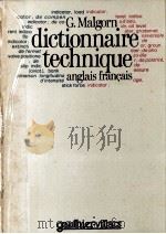 Dictionnaire technique:anglais-francais   1976  PDF电子版封面    Guy Malgorn 