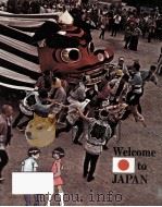 Welcome to Japan   1975  PDF电子版封面    Lois Axeman 