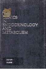 Clinics in endocrinology and metabolism   1977  PDF电子版封面    Board G.M.Besser 