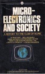 Microelectronics and society:A report to the club of rome（1983 PDF版）