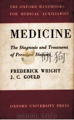 Medicine:The diagnosis and treatment oa prevalent diseases   1961  PDF电子版封面    Frederick J.Wright 