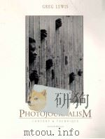 Photojournalism:content & technique   1995  PDF电子版封面    Greg Lewis 