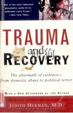 Trauma and recovery   1997  PDF电子版封面    Judith Lewis Herman 