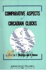 Comparative aspects of circadian clocks（1987 PDF版）