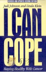 I can cope:staying healthy with cancer   1994  PDF电子版封面    Judi Johnson & Linda Klein 