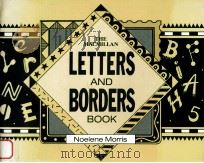 The macmillan letters and borders book   1994  PDF电子版封面    Noelene Morris 