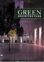 Green architecture:A guide to sustainable design   1994  PDF电子版封面    michael J.Crosbie 