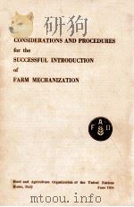 Considerations and procedures for the Successful introduction of farm mechanization   1954  PDF电子版封面     