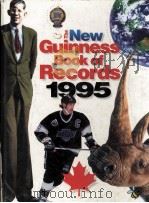 The new guinness book of records 1995   1995  PDF电子版封面    Peter Matthews 