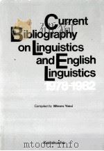 Current bibliography on linguistics and English linguistics 1978-1982（1983 PDF版）