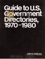 Guide to U.S. Government Directories.1970-1980   1981  PDF电子版封面    Donna Rae Larson 