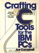 Crafting C tools for the ibm pcs   1986  PDF电子版封面     