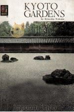 Kyoto gardens  16th ed   1979  PDF电子版封面    Kinsaku Nakane 