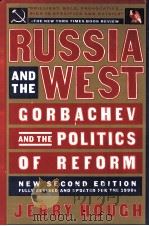 Russia and the West:Gorbachev and the politics of reform   1990  PDF电子版封面    Jerry Hough 