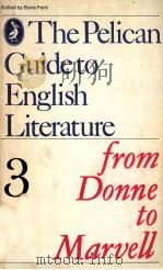 From Donne to Marvell:the Pelican Guide to English Literature   1954  PDF电子版封面    Boris Ford 