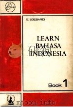 Learn bahasa indonesia:Pattern Approach vol.1   1973  PDF电子版封面    S.Soebardi 