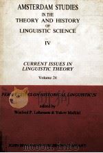 Amsterdam Studies in the Theory and History of Linguistic Science vol.24   1981  PDF电子版封面    W.P.Lehmann & Y.Malkiel 