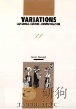 Variations : language·culture·communication   1985  PDF电子版封面    David Burleigh 