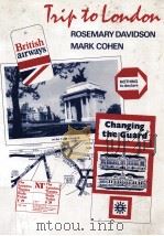 Trip to London   1978  PDF电子版封面    Rosemary Davidson and Mark Coh 