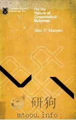 On the Nature of Grammatical Relations   1984  PDF电子版封面    Alec marantz 