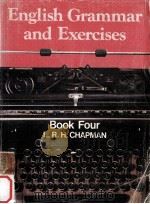 English Grammar and Exercises:Book four   1964  PDF电子版封面    L.R.H.Chapman 