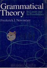 Grammatical Theory   1983  PDF电子版封面    Rederick J.Newmeyer 