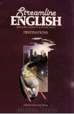 Streamline English. Destinations   1982  PDF电子版封面    Bernard Hartley & Peter Viney 