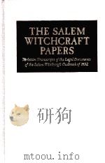 The Salem witchcraft papers:verbatim transcripts of the legal documents of the salem witchcraft outb   1977  PDF电子版封面    Works Progress Admin 
