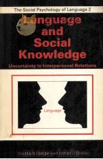 Language and Social Knowledge   1982  PDF电子版封面    Charles R.Bradac 