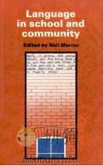Language in School and Community   1981  PDF电子版封面    Neil Mercer 